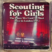 Scouting For Girls - The Place We Used to Meet (Live in London) (2024)
