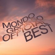 Mondo Grosso - MONDO GROSSO OFFICIAL BEST (2021)