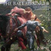 Gerald Finley, Julius Drake - The Ballad Singer (2011) CD-Rip