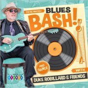 Duke Robillard & Friends - Blues Bash! (2020)