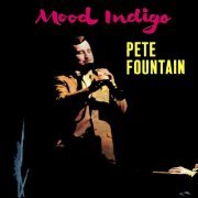 Pete Fountain - Mood Indigo (2022)