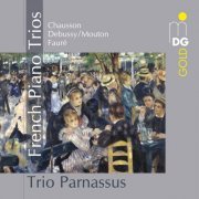 Trio Parnassus - French Piano Trios (2011)