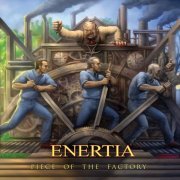 Enertia - Piece Of The Factory (2023)