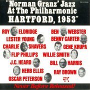 Various - Norman Granz' Jazz At The Philharmonic Hartford, 1953 (1984)