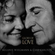 Carl Carlton & Melanie Wiegmann - Glory Of Love (2023)