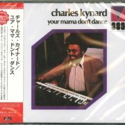 Charles Kynard - Your Mama Don't Dance (1973) [2017 Mainstream Records Master Collection] CD-Rip