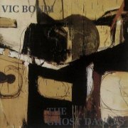 Vic Bondi - The Ghost Dances (1993)