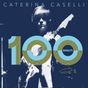 Caterina Caselli - 100 Minuti Per Te (2021) [Hi-Res]