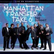 The Manhattan Transfer - The Summit: Live on Soundstage (2018) 320kbps