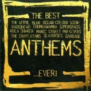 VA - The Best...Anthems...Ever! (1997)