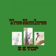 ZZ Top - Tres Hombres (Hi-Res Version) (2013) [Hi-Res]