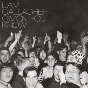 Liam Gallagher - C'mon You Know (2022) LP