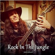 Justin Johnson - Rock in the Jungle (2020)