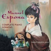 Melani Mestre - Espona: Complete Piano Sonatas, Vol. 1 (2021) [Hi-Res]