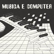 Rodion & Mammarella - Musica E Computer (2024)
