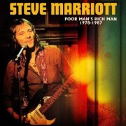Steve Marriott - Poor Man's Rich Man 1978-1987 (2024)