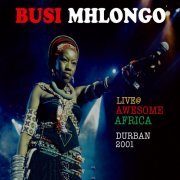 Busi Mhlongo - Live @ Awesome Africa Durban 2001 (2020) [Hi-Res]