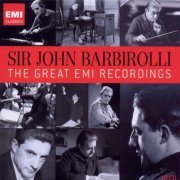 Sir John Barbirolli - The Great EMI Recordings (2010)