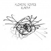 Floating Points - Elaenia (2015)