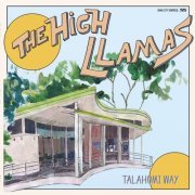 The High Llamas - Talahomi Way (2011)