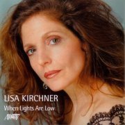 Lisa Kirchner - When Lights are Low (2000)