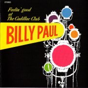 Billy Paul - Feelin' Good At The Cadillac Club (1968/2014) CD-Rip