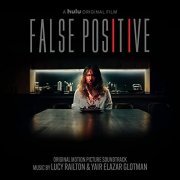 Lucy Railton, Yair Elazar Glotman - False Positive (Original Motion Picture Soundtrack) (2021) [Hi-Res]