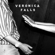 Veronica Falls - Waiting For Something To Happen (2013) [Hi-Res]