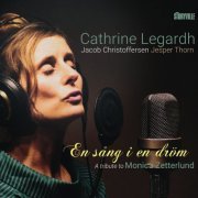 Cathrine Legardh - En sång i en dröm – A tribute til Monica Zetterlund (2020)
