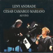Leny Andrade, César Camargo Mariano - Leny Andrade & Cesar Camargo Mariano Ao Vivo (Ao Vivo) (2015)