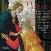 Westminster Cathedral Choir & Martin Baker - Victoria: Missa De Beata Maria Virgine & Missa Surge propera (2023)