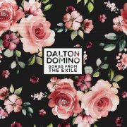 Dalton Domino - Songs from the Exile (2019)