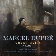 Alessandro Perin - Dupré: Organ Music, Vol. 1 (2021) [Hi-Res]