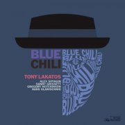 Tony Lakatos - Blue Chili (2023)