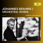 Herbert Von Karajan - Brahms: Orchestral Works (2023)