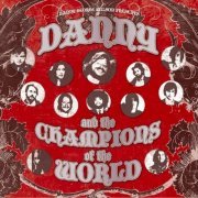 Danny & The Champions Of The World - Danny & The Champions of the World (2008)