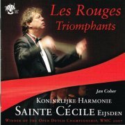 Koninklijke Harmonie Sainte Cécile Eijsden - Les Rouges Triomphants (2024)