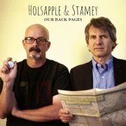 Peter Holsapple & Chris Stamey - Our Back Pages (Deluxe) (2021) [Hi-Res]