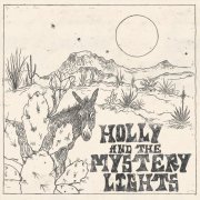 Holly and the Mystery Lights - Holly and the Mystery Lights (2020)