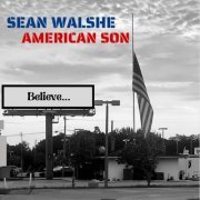Sean Walshe - American Son (2024)