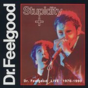 Dr. Feelgood - Stupidity (Live) (2023)