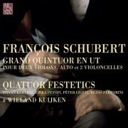 Quatuor Festetics & Wieland Kuijken - Schubert: String Quintet in C major, D956 (2017)