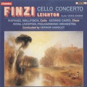 Raphael Wallfisch, George Caird, Vernon Handley - Finzi: Cello Concerto / Leighton: Suite 'Veris Gratia' (1986) CD-Rip