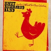 Knut Reiersrud band, Knut Reiersrud - Voodoo Without Killing Chicken (2008)