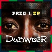 Dubwiser - Free I (2024)