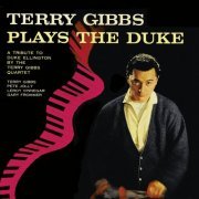 Terry Gibbs - Terry Gibbs Plays the Duke (1963/2019)