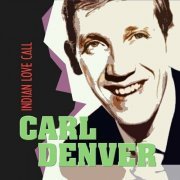 Karl Denver - Indian Love Call (2024)