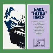 Earl Hines - Earl "Fatha" Hines (1970/2019) Hi Res