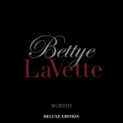 Bettye Lavette - Worthy (Deluxe Edition) (2016)