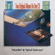 Supersister - Iskander / Spiral Staircase (Reissue) (1973-74/1990)